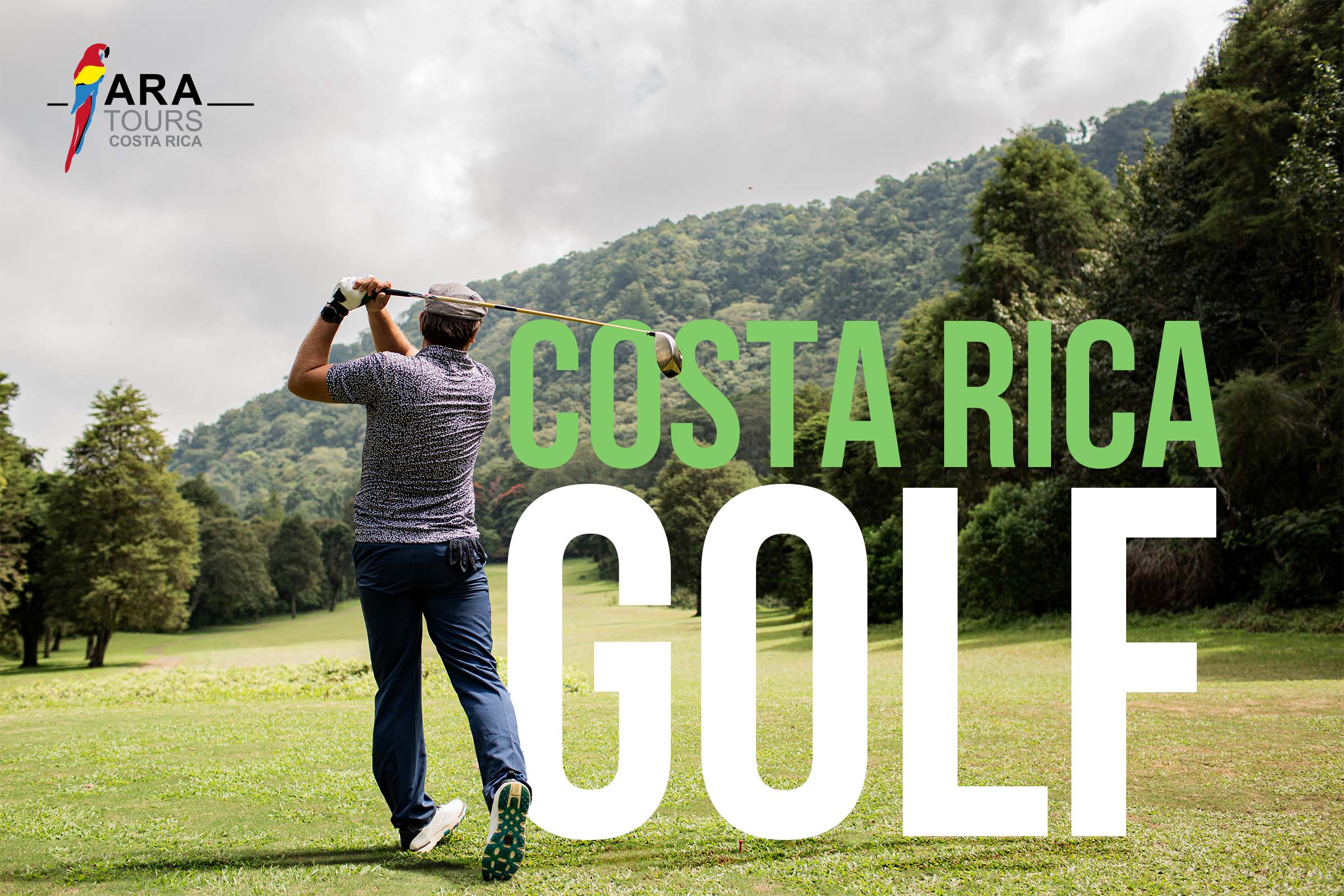 Golf - ARA Tours Costa Rica